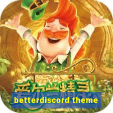 betterdiscord theme